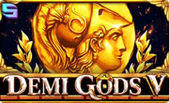 Demi Gods V Demi Gods V
